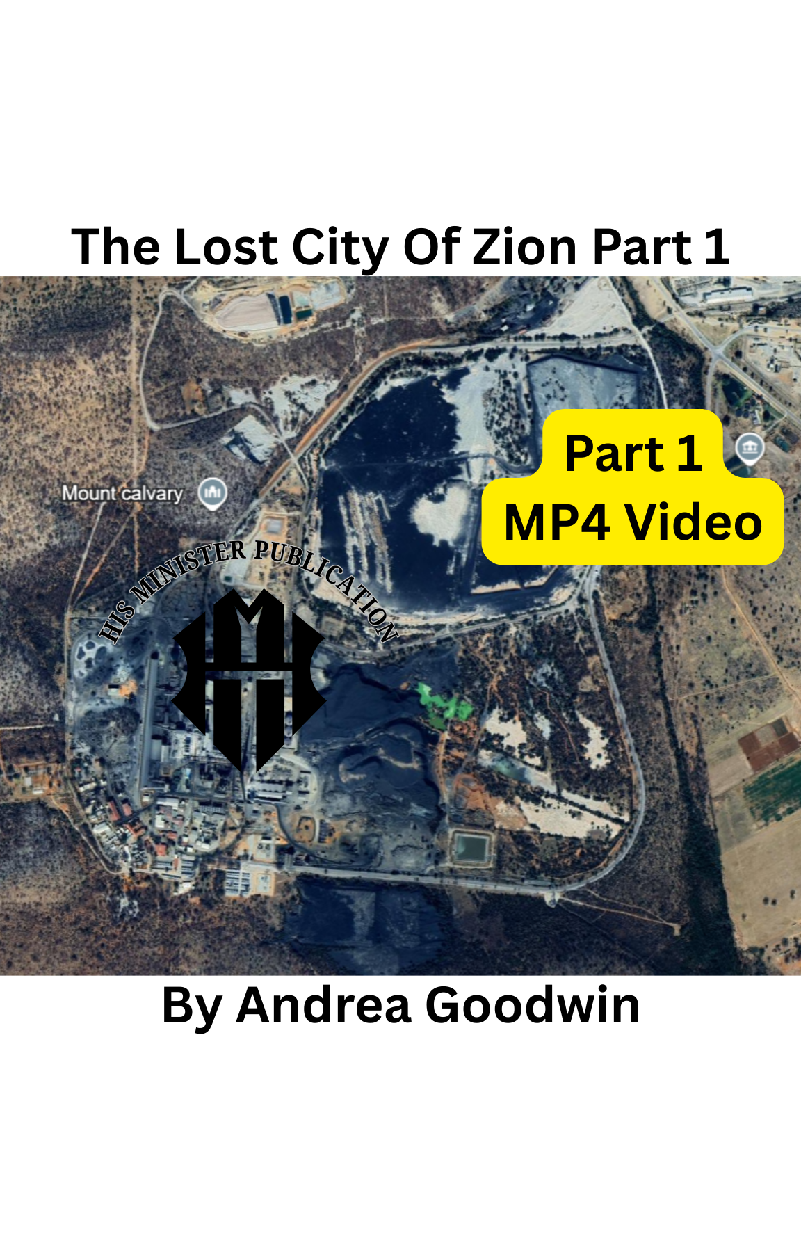 The Lost CIty Of Zion Part 1